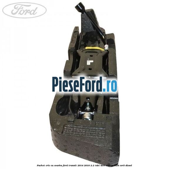 Pachet cric cu coarba Ford Transit 2014-2018 2.2 TDCi 4x4 155 cp CV24, CVR5 diesel