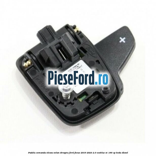 Padela comanda viteza volan dreapta Ford Focus 2019-2023 2.0 EcoBlue ST 190 cp BCDA diesel