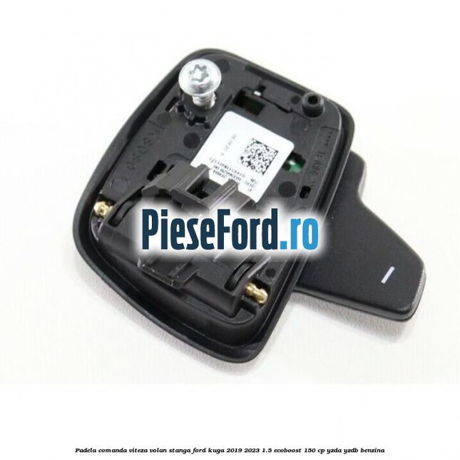 Padela comanda viteza volan stanga Ford Kuga 2019-2023 1.5 EcoBoost 150 cp YZDA, YZDB benzina