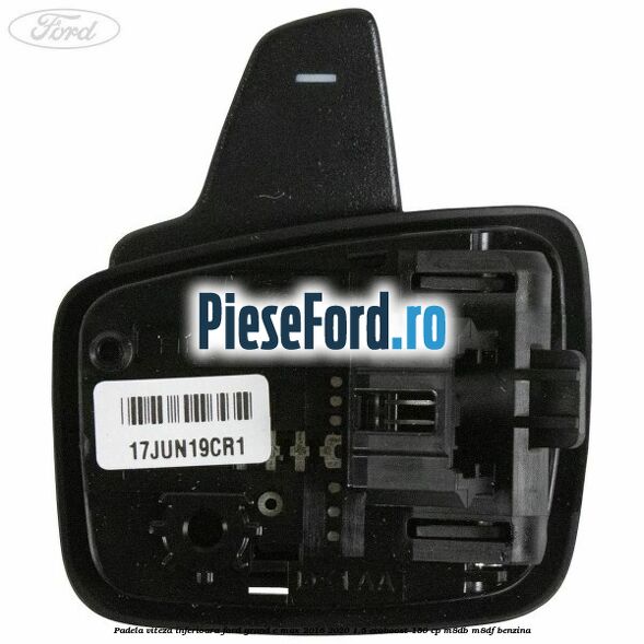 Padela viteza inferioara Ford Grand C-Max 2016-2020 1.5 EcoBoost 150 cp M8DB, M8DF benzina