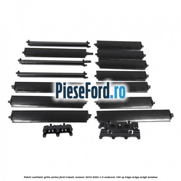 Paleti oscilanti grila activa Ford Transit Connect 2019-2023 1.0 EcoBoost 100 cp B3GA, M2GA, M2GB benzina