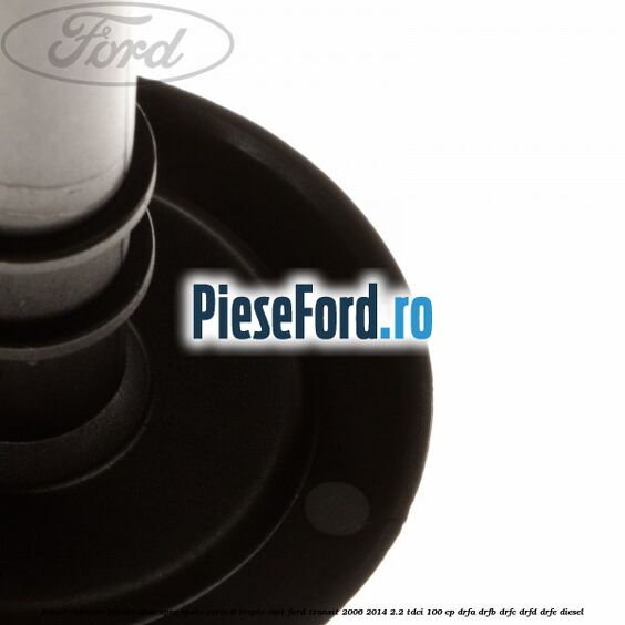 Palnie rulment pinion atac spre spate cutie 6 trepte VMT Ford Transit 2006-2014 2.2 TDCi 100 cp DRFA, DRFB, DRFC, DRFD, DRFE diesel