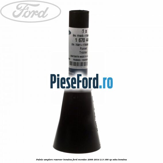 Palnie umplere rezervor benzina Ford Mondeo 2008-2014 2.3 160 cp SEBA benzina