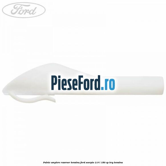 Palnie umplere rezervor benzina Ford Scorpio 2.9 i 150 cp BRG benzina