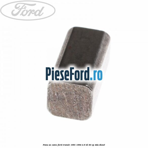 Pana ax came Ford Transit 1991-1994 2.5 DI 80 cp 4DA diesel