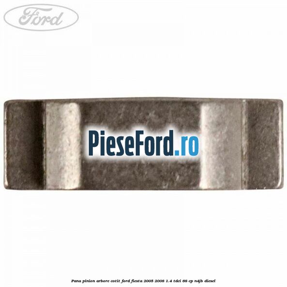 Pana pinion arbore cotit Ford Fiesta 2005-2008 1.4 TDCi 68 cp N4JB diesel