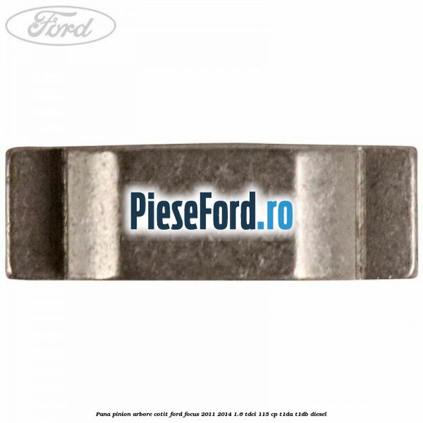 Pana pinion arbore cotit Ford Focus 2011-2014 1.6 TDCi 115 cp T1DA, T1DB diesel