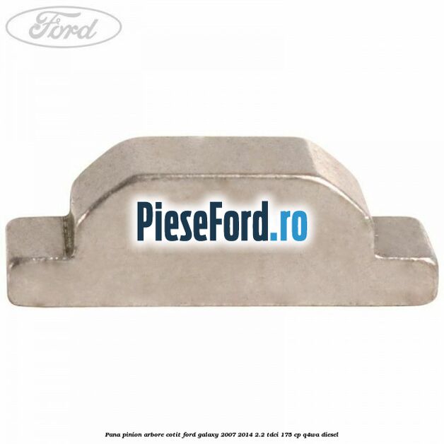 Pana pinion arbore cotit Ford Galaxy 2007-2014 2.2 TDCi 175 cp Pana pinion arbore cotit Ford Galaxy 2007-2014 2.2 TDCi 175 cp Q4WA diesel