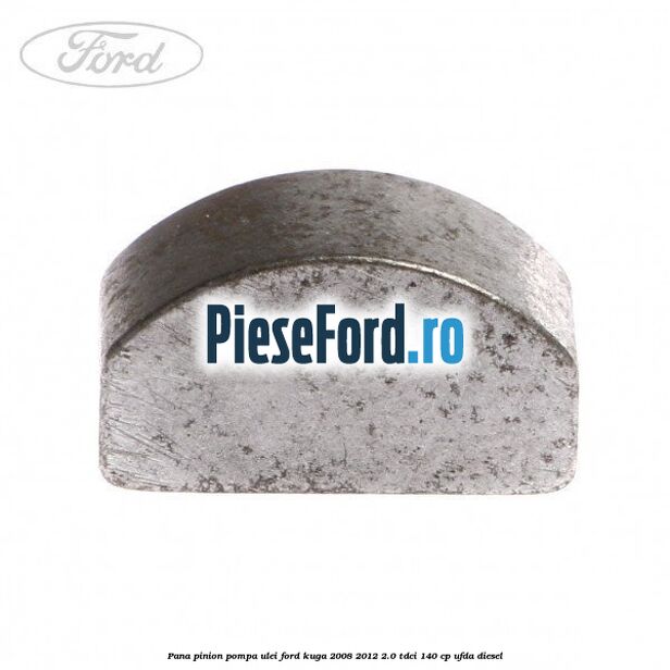 Pana pinion pompa ulei Ford Kuga 2008-2012 2.0 TDCI 140 cp