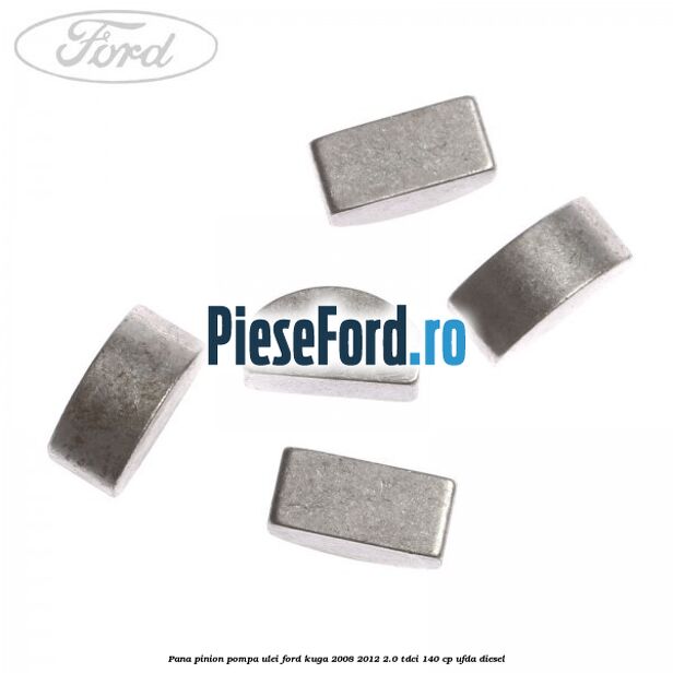 Pana pinion pompa ulei Ford Kuga 2008-2012 2.0 TDCI 140 cp UFDA diesel