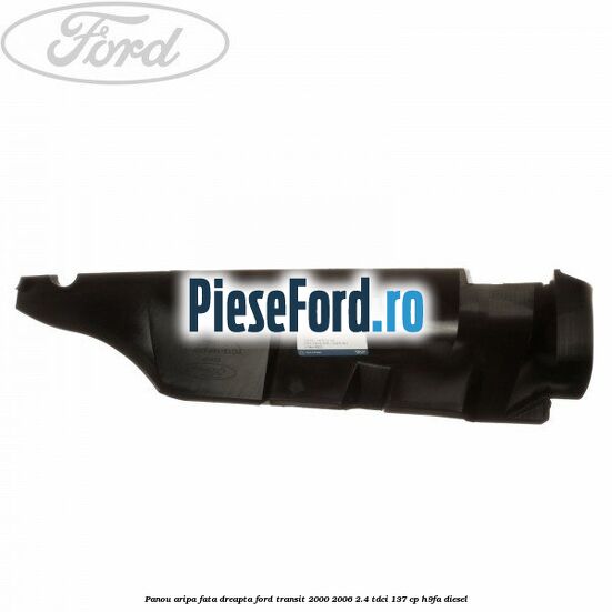 Panou aripa fata dreapta Ford Transit 2000-2006 2.4 TDCi 137 cp H9FA diesel