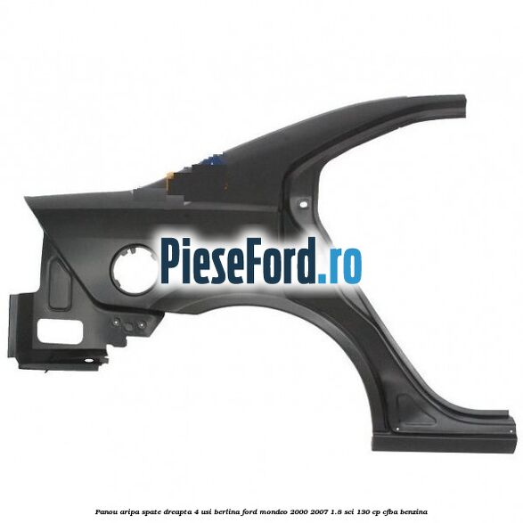 Panou aripa spate dreapta 4 usi berlina Ford Mondeo 2000-2007 1.8 SCi 130 cp CFBA benzina