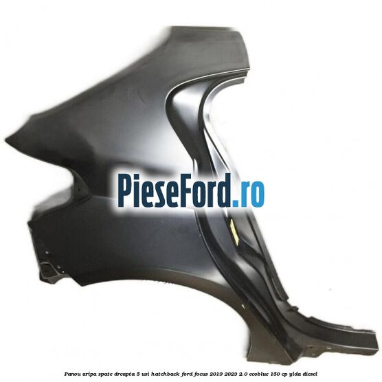 Panou aripa spate dreapta 5 usi hatchback Ford Focus 2019-2023 2.0 EcoBlue 150 cp Panou aripa spate dreapta 5 usi hatchback Ford Focus 2019-2023 2.0 EcoBlue 150 cp YLDA diesel