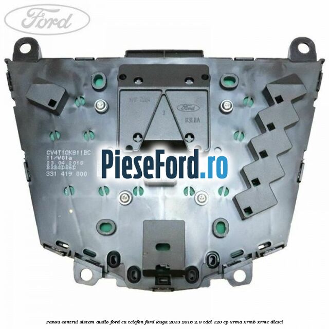 Panou contrul sistem audio Ford cu telefon Ford Kuga 2013-2016 2.0 TDCi 120 cp XRMA, XRMB, XRMC diesel