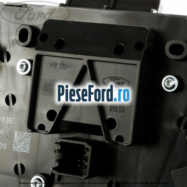 Panou contrul sistem audio Ford, standard cu telefon Ford Focus 2014-2018 1.5 EcoBoost 182 cp M9DA, M9DB benzina