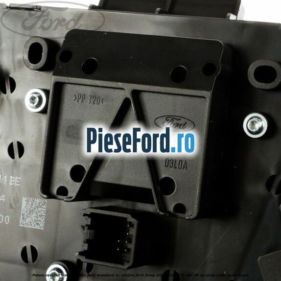 Panou contrul sistem audio Ford, standard cu telefon Ford Focus 2014-2018 1.5 TDCi 95 cp XXDA, XXDC, XXDD diesel