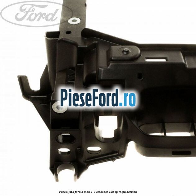 Panou fata Ford B-Max 1.0 EcoBoost 120 cp M1JA benzina