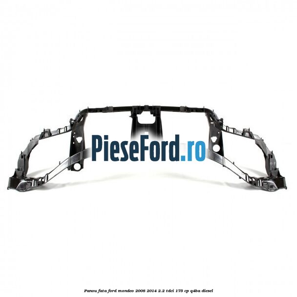 Panou fata Ford Mondeo 2008-2014 2.2 TDCi 175 cp