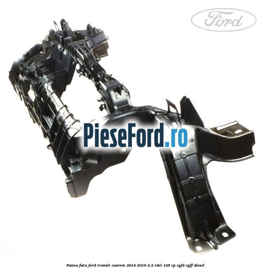 Panou fata Ford Transit Custom 2014-2018 2.2 TDCi 125 cp CYF4, CYFF diesel