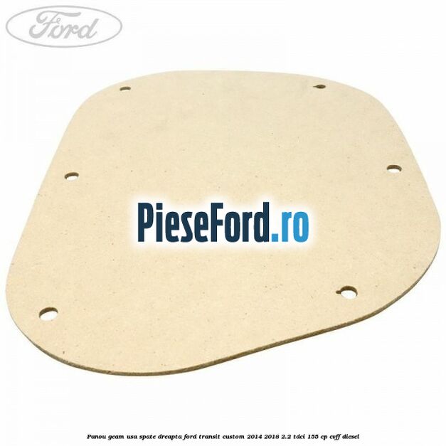 Panou geam usa spate dreapta Ford Transit Custom 2014-2018 2.2 TDCi 155 cp CVFF diesel