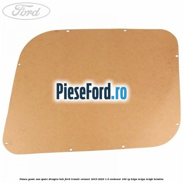 Panou geam usa spate dreapta LWB Ford Transit Connect 2019-2023 1.0 EcoBoost 100 cp B3GA, M2GA, M2GB benzina