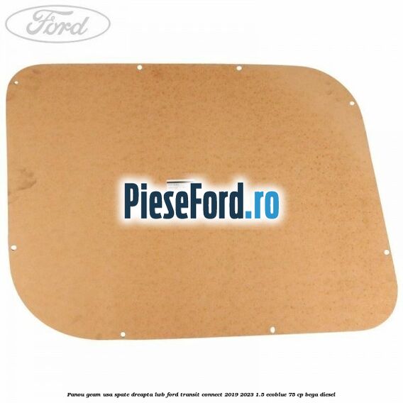 Panou geam usa spate dreapta LWB Ford Transit Connect 2019-2023 1.5 EcoBlue 75 cp BEGA diesel