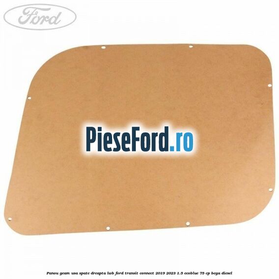 Panou geam usa spate dreapta LWB Ford Transit Connect 2019-2023 1.5 EcoBlue 75 cp BEGA diesel