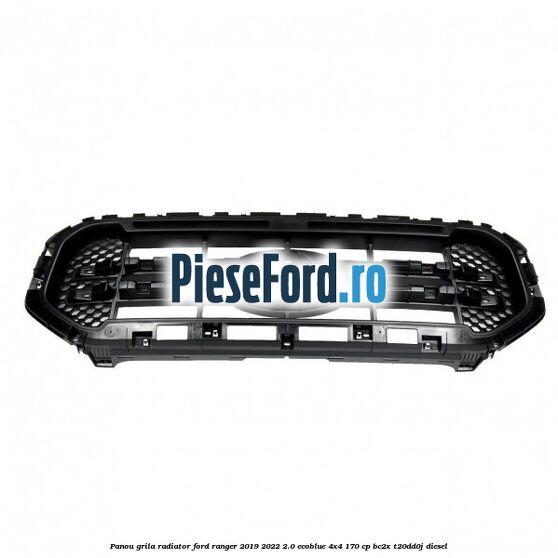Panou grila radiator Ford Ranger 2019-2022 2.0 EcoBlue 4x4 170 cp BC2X, T20DD0J diesel