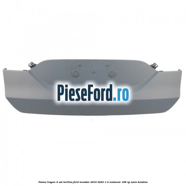 Panou hayon 4 usi berlina Ford Mondeo 2019-2023 1.5 EcoBoost 165 cp UNCN benzina