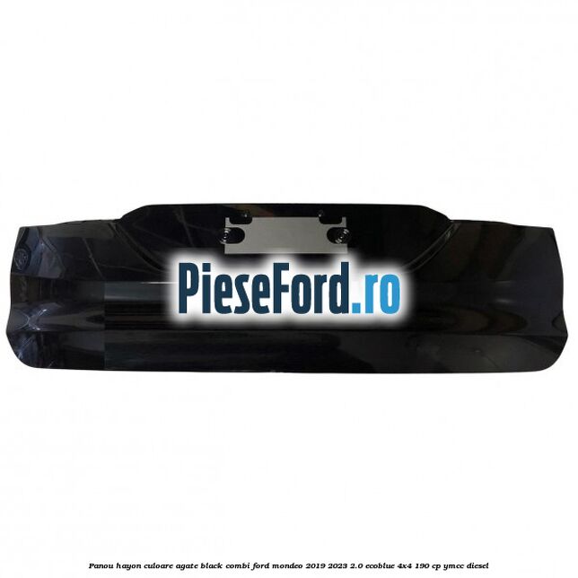 Panou hayon culoare agate black combi Ford Mondeo 2019-2023 2.0 EcoBlue 4x4 190 cp YMCC diesel