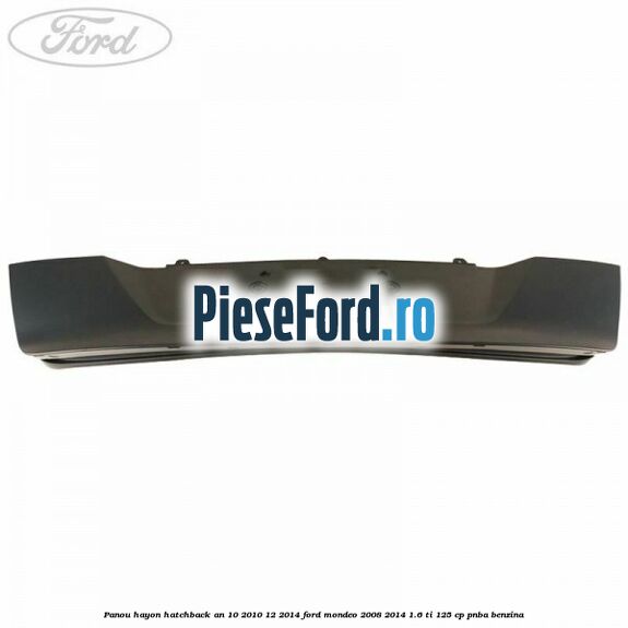 Panou hayon hatchback an 10/2010-12/2014 Ford Mondeo 2008-2014 1.6 Ti 125 cp PNBA benzina