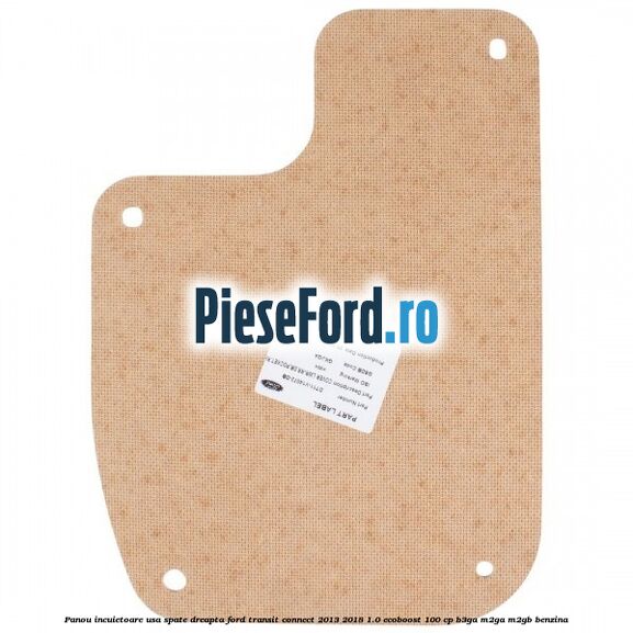 Panou incuietoare usa spate dreapta Ford Transit Connect 2013-2018 1.0 EcoBoost 100 cp B3GA, M2GA, M2GB benzina
