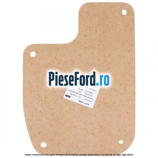 Panou incuietoare usa spate dreapta Ford Transit Connect 2013-2018 1.6 TDCi 95 cp TZGA, TZGB diesel
