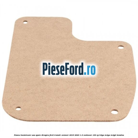 Panou incuietoare usa spate dreapta Ford Transit Connect 2019-2023 1.0 EcoBoost 100 cp B3GA, M2GA, M2GB benzina