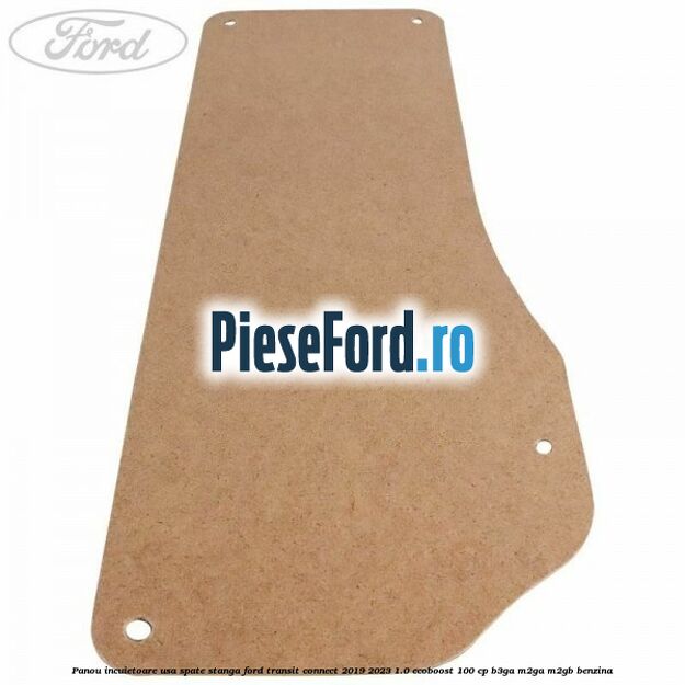 Panou incuietoare usa spate stanga Ford Transit Connect 2019-2023 1.0 EcoBoost 100 cp Panou incuietoare usa spate stanga Ford Transit Connect 2019-2023 1.0 EcoBoost 100 cp B3GA, M2GA, M2GB benzina