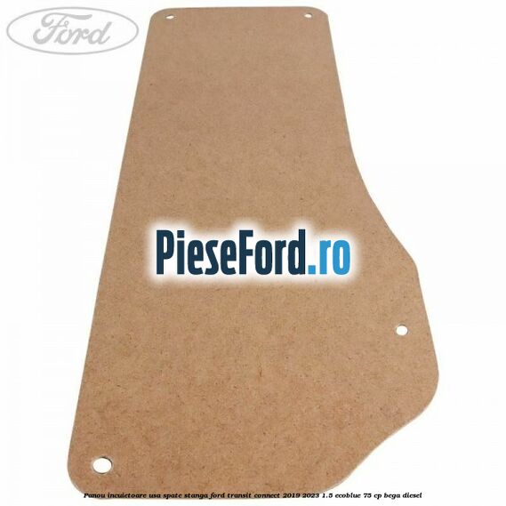 Panou incuietoare usa spate stanga Ford Transit Connect 2019-2023 1.5 EcoBlue 75 cp BEGA diesel