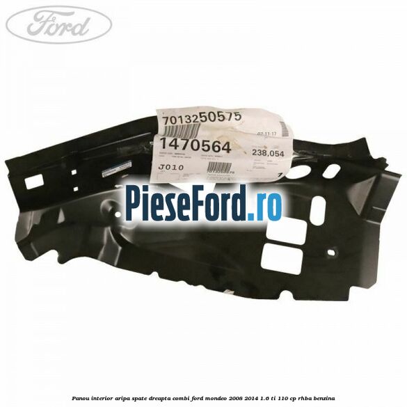 Panou interior aripa spate dreapta combi Ford Mondeo 2008-2014 1.6 Ti 110 cp Panou interior aripa spate dreapta combi Ford Mondeo 2008-2014 1.6 Ti 110 cp RHBA benzina