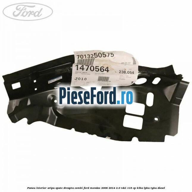 Panou interior aripa spate dreapta combi Ford Mondeo 2008-2014 2.0 TDCi 115 cp KLBA, LPBA, TYBA diesel
