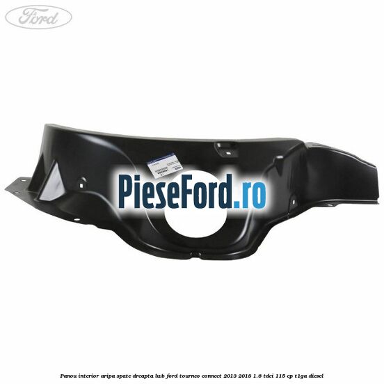 Panou interior aripa spate dreapta LWB Ford Tourneo Connect 2013-2018 1.6 TDCi 115 cp T1GA diesel