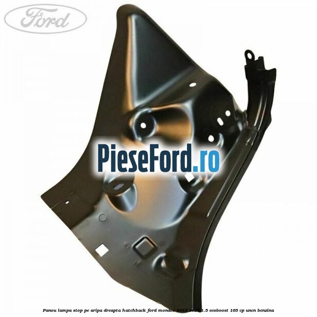 Panou lampa stop pe aripa dreapta hatchback Ford Mondeo 2019-2023 1.5 EcoBoost 165 cp UNCN benzina