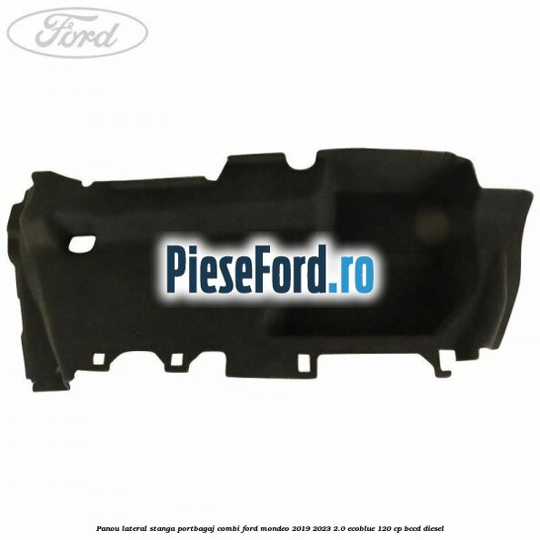 Panou lateral stanga portbagaj combi Ford Mondeo 2019-2023 2.0 EcoBlue 120 cp BCCD diesel