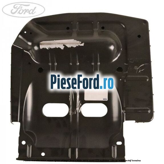 Panou metalic sezut scaun spate stanga Ford C-Max 2016-2020 1.5 EcoBoost 150 cp M8DB, M8DF benzina