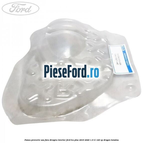 Panou protectie usa fata dreapta interior Ford Ka plus 2019-2020 1.5 Ti 120 cp dragon benzina