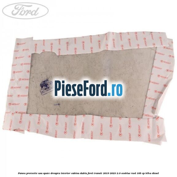 Panou protectie usa spate dreapta interior cabina dubla Ford Transit 2019-2023 2.0 EcoBlue RWD 165 cp BLHA diesel