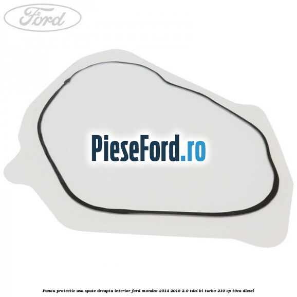 Panou protectie usa spate dreapta interior Ford Mondeo 2014-2018 2.0 TDCi Bi-Turbo 210 cp T9CA diesel