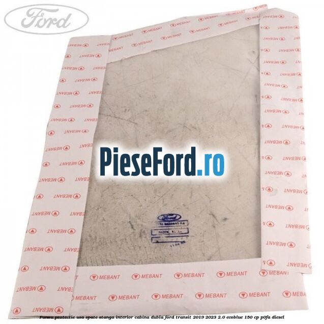Panou protectie usa spate stanga interior cabina dubla Ford Transit 2019-2023 2.0 EcoBlue 150 cp P0FA diesel