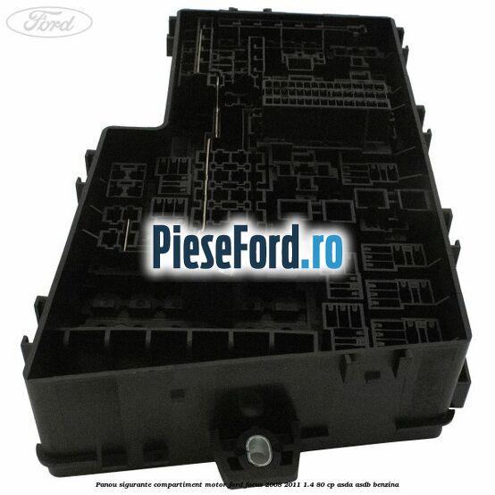 Panou sigurante compartiment motor Ford Focus 2008-2011 1.4 80 cp Panou sigurante compartiment motor Ford Focus 2008-2011 1.4 80 cp ASDA, ASDB benzina