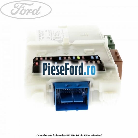 Panou sigurante Ford Mondeo 2008-2014 2.2 TDCi 175 cp Q4BA diesel