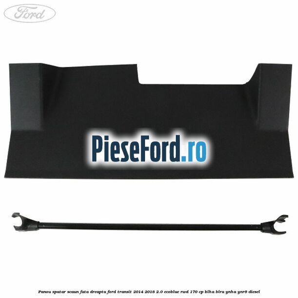 Panou spatar scaun fata dreapta Ford Transit 2014-2018 2.0 EcoBlue RWD 170 cp Panou spatar scaun fata dreapta Ford Transit 2014-2018 2.0 EcoBlue RWD 170 cp BLHA, BLRA, YNHA, YNR6 diesel
