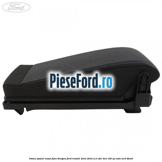 Panou spatar scaun fata dreapta Ford Transit 2014-2018 2.2 TDCi 4x4 155 cp CV24, CVR5 diesel